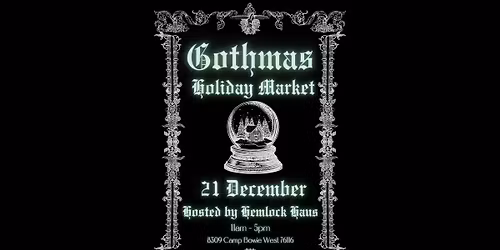 GOTHMAS Holiday Market at Hemlock Haus