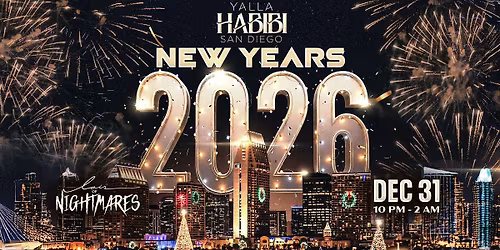 Yalla Habibi San Diego: New Year\u2019s 2026 @ Lair of Nightmares