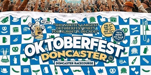 Oktoberfest Doncaster - Saturday 3rd October 2026
