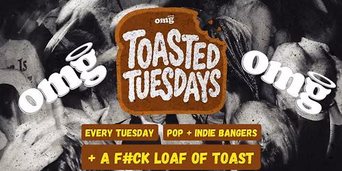 Toasted Tuesday | Toast, Pop &amp; Indie Tunes!