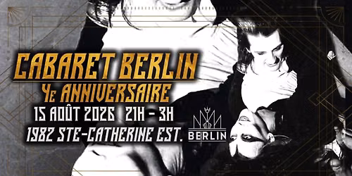 CABARET BERLIN 4e ANNIVERSAIRE \ud83d\udda4 4th Annivesary