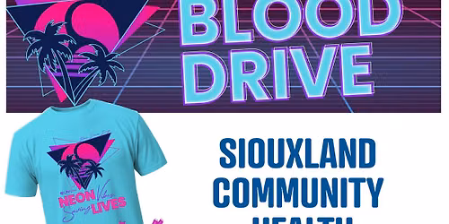 Siouxland Community Health Center Blood Drive - Free T-Shirt!
