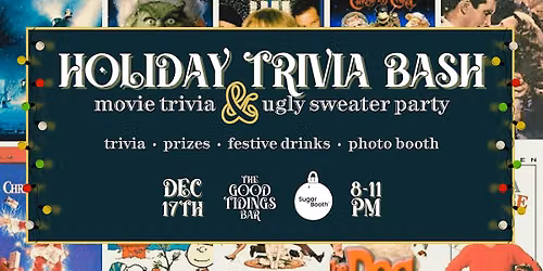 Holiday Trivia Bash: Movie Trivia & Ugly Sweater Party