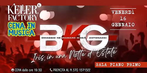 Cena in Musica con BKG - Omaggio Negramaro, Mod\u00e0, Antonacci (Piano Primo)