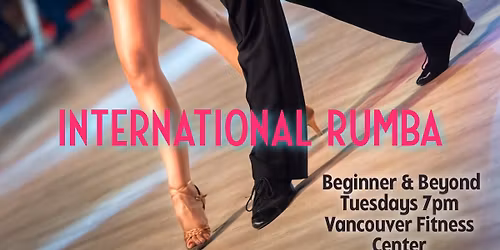 Beginner & Beyond Int'l Rumba Lessons w\/ Open Dance Practice!