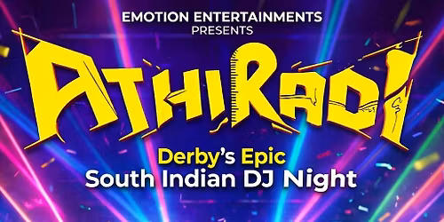 ATHIRADI -  Derby\u2019s South Indian DJ Night \ud83c\udfb6