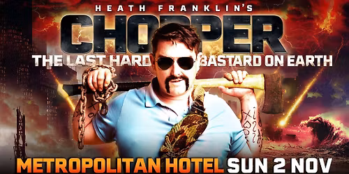 Heath Franklin\u2019s Chopper \u2013 THE LAST HARD BASTARD ON EARTH