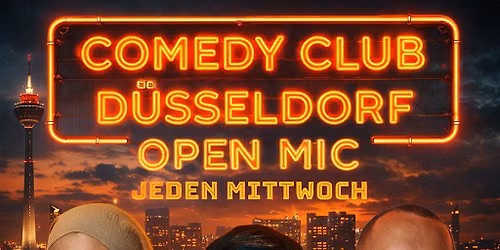 Comedy Club D\u00fcsseldorf Open Mic