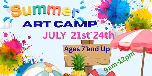 JULY 21st-24th ART CAMP