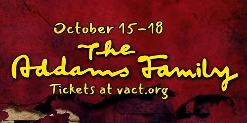 VACT Presents "The Addams Family"