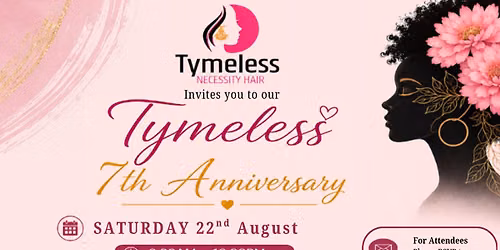 Tymeless Necessity Hair 7th Anniversary
