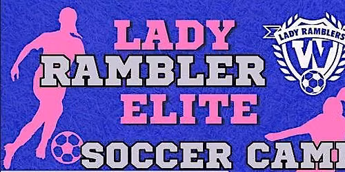 2026 Lady Rambler Elite Soccer Camp: 6\/29-7\/1