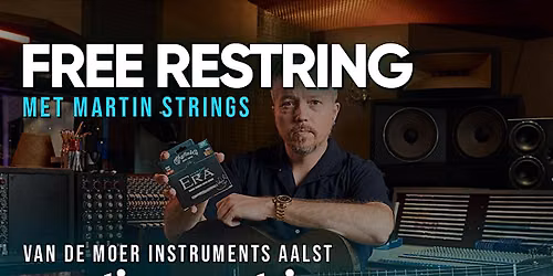 Martin ERA Restring Day \u2013 Aalst