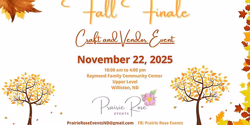 Fall Finale Craft and Vendor Event hosted by Prairie Rose Events