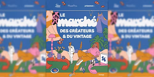 March\u00e9 des Cr\u00e9ateurs & du Vintage aux Halles du Boulingrin