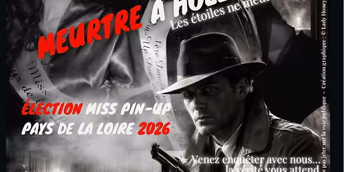 \u00c9lection Miss Pin-up Pays de la Loire : Meurtre \u00e0 Hollywood 