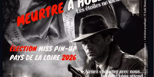 \u00c9lection Miss Pin-up Pays de la Loire : Meurtre \u00e0 Hollywood 