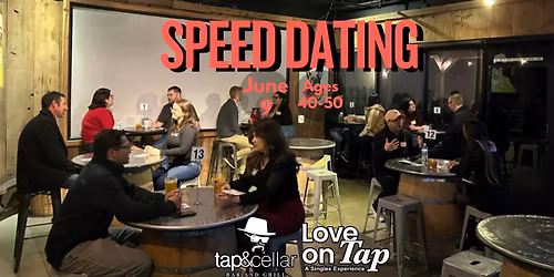 Speed Dating @ Tap & Cellar