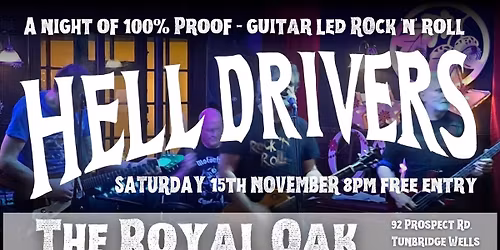 Hell Drivers @ The Royal Oak - Tunbridge Wells