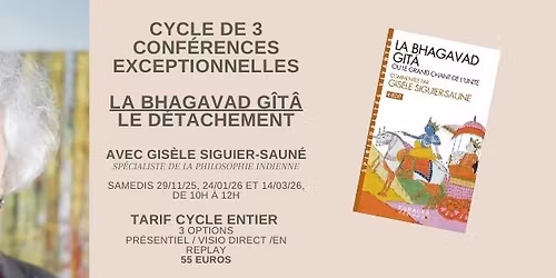 Conf\u00e9rences sur la Bhagavad G\u00eet\u00e2 - Gis\u00e8le Siguier-Saun\u00e9 \u00e0 Rennes