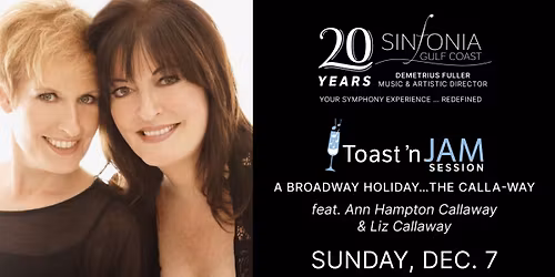 Toast \u2019n Jam: Broadway Holiday the \u201cCalla-way\u201d