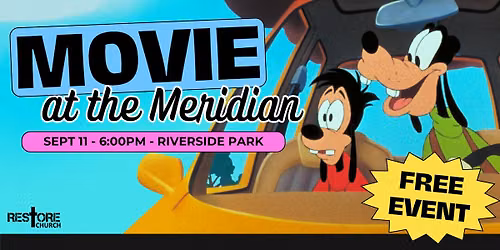 Movie at the Meridian!