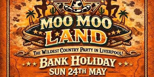 Moo Moo Land - Liverpool Country Social
