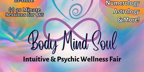 Body Mind Soul Psychic Fair pt. 2!