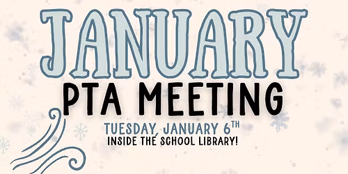 January PTA meeting