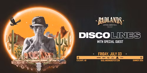 Disco Lines - Badlands Music Festival 2026 (Calgary)