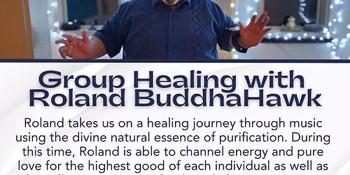 Group Healing w Roland