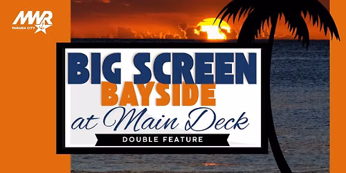 Bayside Big Screen Double Feature Movie Night