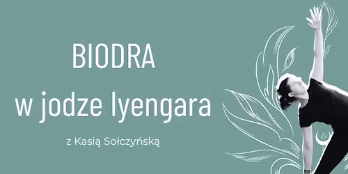 BIODRA W JODZE IYENGARA z Kasi\u0105 So\u0142czy\u0144sk\u0105 