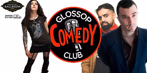 Glossop Comedy Club - Sunday June 28th