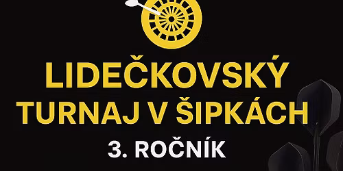 3. ro\u010dn\u00edk Lide\u010dkovsk\u00e9ho turnaje v \u0161ipk\u00e1ch! \ud83c\udfaf