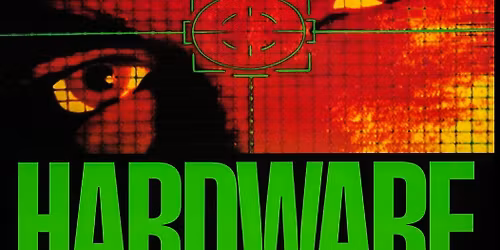 Crosstown Arts Film Series: Hardware