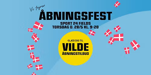 \u00c5BNINGSFEST: SPORT 24 Fields