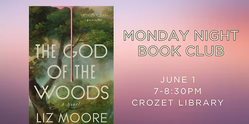 MONDAY NIGHT BOOK CLUB: THE GOD OF THE WOODS