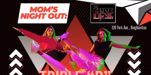 Mom\u2019s Night Out: Triple D! Drinks, Delectables & Dancing!