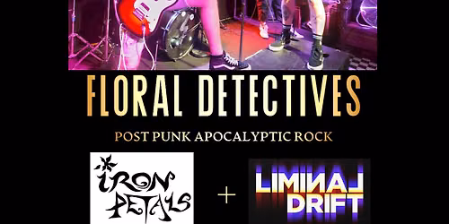Floral Detectives + support from Iron Petals and Liminal Drift at The Globe Newcastle upon Tyne