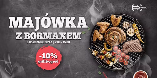 Maj\u00f3wka z Bormaxem \u2600\ufe0f\ud83d\udd25