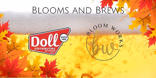 Blooms And Brews Fall Fun