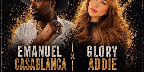 Emanuel Casablanca with special guests Glory Addie and Nicole Porter