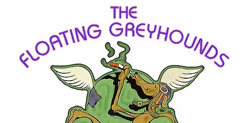 The Floating Greyhounds