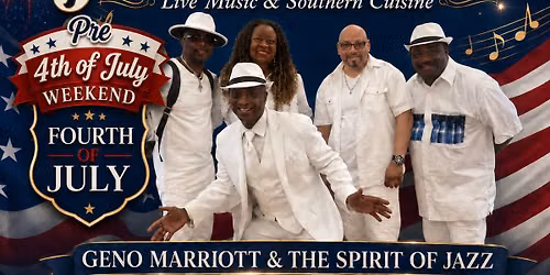 Hotter Than July! Jazz Night at Della J's with "Geno Marriott & the Spirit of Jazz"
