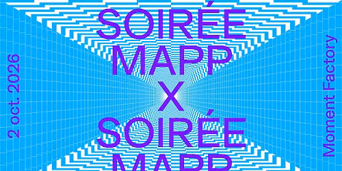 MAPP_X | Soir\u00e9e MAPP | 2 oct 2026