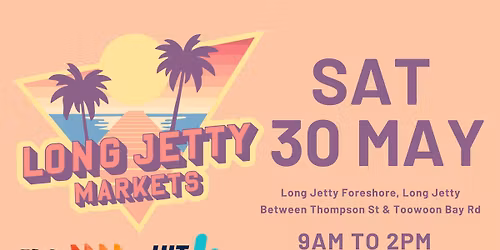 30TH MAY 2026 - Long Jetty Markets 