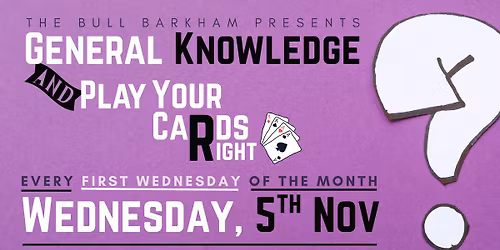 General Knowledge & Play Your Cards Right
