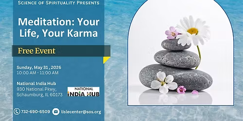 Meditation: Your Life, Your Karma