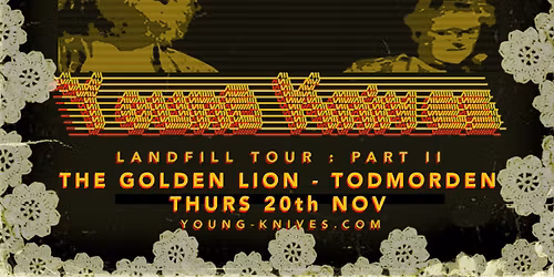 Young Knives - The Golden Lion, Todmorden - 20.11.25